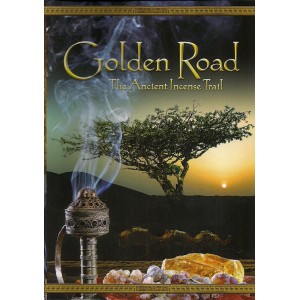 Golden Road: The Ancient Incense Trail