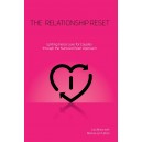 The Relationship Reset: Igniting Fierce Love for Couples through the Nurtured Heart Approach