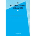 Postponing Heaven: The Three Nephites, the Bodhisattva, and the Mahdi