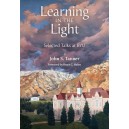 Learning in the Light: Selected Talks at BYU