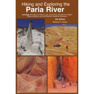 Hiking and Exploring the Paria River