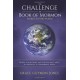 The Challenge the Book of Mormon Makes to the World