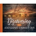 Discovering the Amazing Jaredites