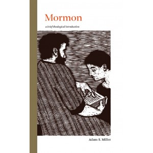 Mormon: a brief theological introduction
