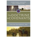 Scriptural Insights and Commentary: The Doctrine & Covenants