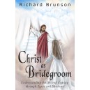Christ as Bridegroom: Understanding the Second Coming through Types and Shadows