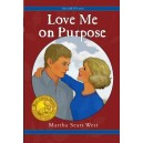 Love Me on Purpose (Book 7 in Hetty Series)