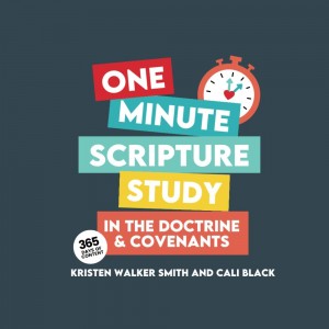 One Minute Scripture Study in the Doctrine and Covenants