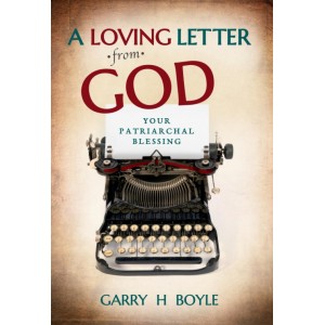 A Loving Letter From God, Your Patriarchal Blessing