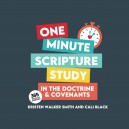 One Minute Scripture Study in the Doctrine and Covenants