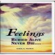 Feelings Buried Alive Never Die... Book on CD